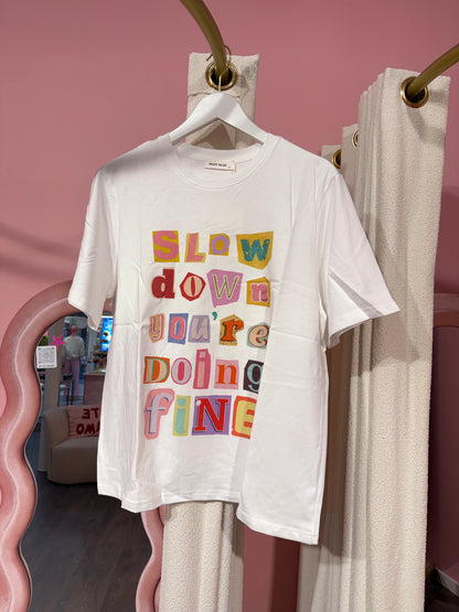 T shirt slow down